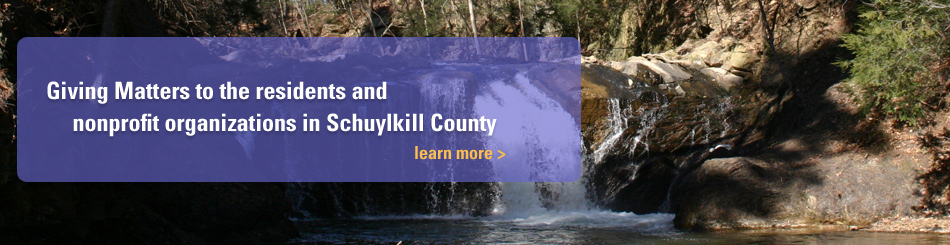 Giving matters to the residents and organizations in Schuylkill County